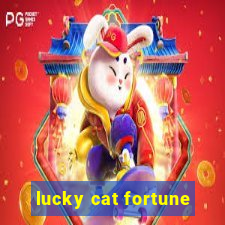 lucky cat fortune